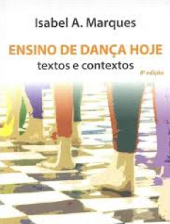 Isabel Azevedo Marques - Ensino de dança hoje