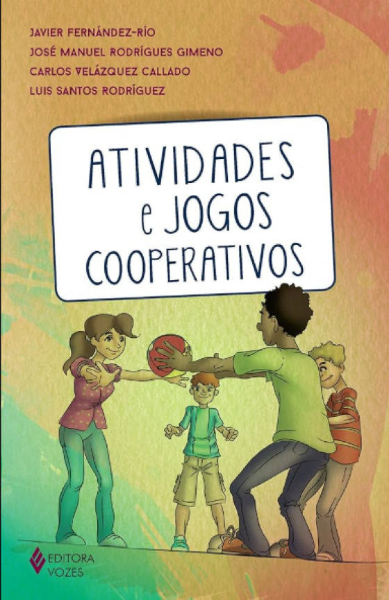 Javier Fernandes-Rio - Atividades e jogos cooperativos